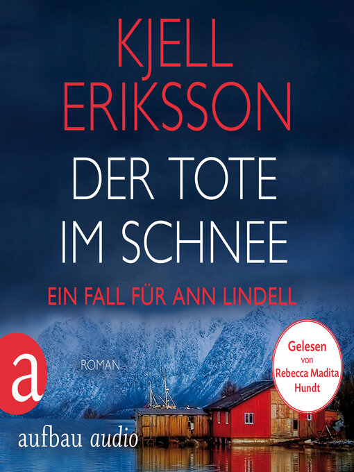 Titeldetails für Der Tote im Schnee nach Kjell Eriksson - Verfügbar